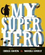 My Superhero Board Book