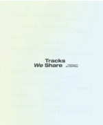 Tracks We Share