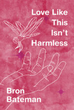 Love Like This Isn't Harmless