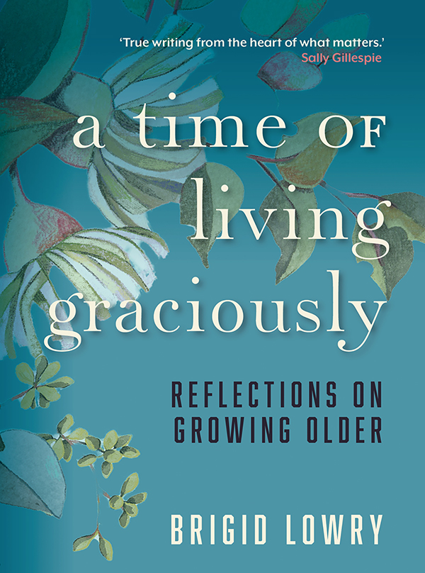 A Time of Living Graciously