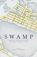 Swamp: Walking the Wetlands of the Swan Coastal Plain